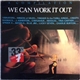 Various - We Can Work It Out