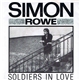 Simon Rowe - Soldiers In Love